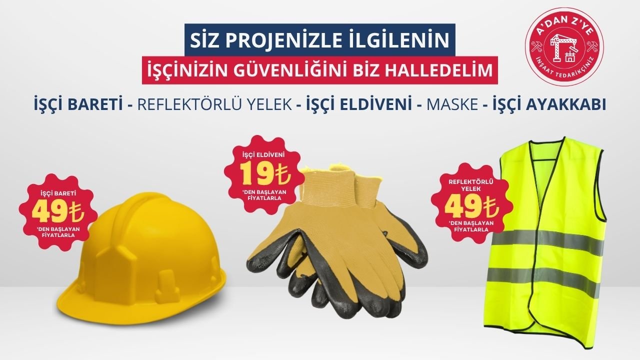 İş güvenliği malzemeleri